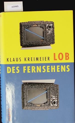 Bild des Verkufers fr Lob des Fernsehens. zum Verkauf von Antiquariat Bookfarm