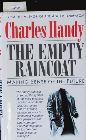Seller image for The empty raincoat. Making sense of the future. for sale by Antiquariat Bookfarm