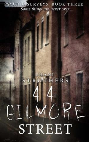 Bild des Verkufers fr Psychic Surveys Book Three: 44 Gilmore Street - A Supernatural Thriller zum Verkauf von WeBuyBooks