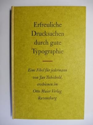 Bild des Verkufers fr Erfreuliche Drucksachen durch gute Typographie - Eine Fibel fr jedermann von Jan Tschichold *. zum Verkauf von Antiquariat am Ungererbad-Wilfrid Robin