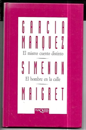 El hombre en la calle / El mismo cuento distinto