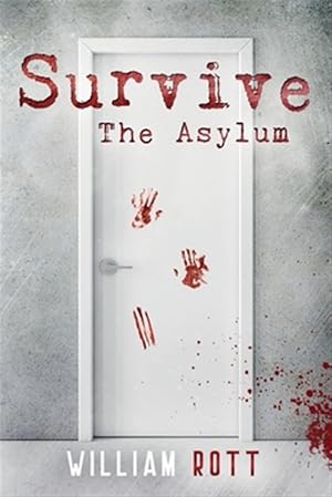 Image du vendeur pour Survive: The Asylum mis en vente par GreatBookPricesUK