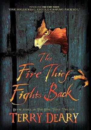 Seller image for The Fire Thief trilogy shrinkwrap US: The Fire Thief Fights Back: 1 for sale by WeBuyBooks