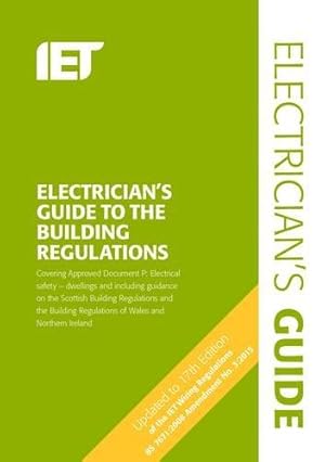 Bild des Verkufers fr The Electricians Guide to the Building Regulations (Electrical Regulations) zum Verkauf von WeBuyBooks