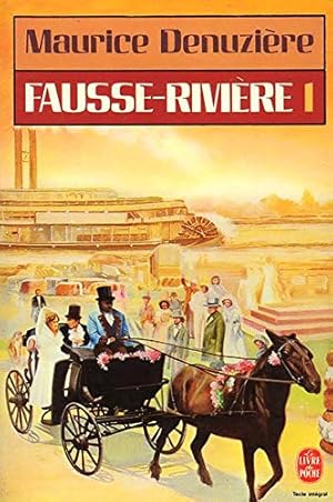 Seller image for Fausse Riviere tome 1 : Louisiane for sale by Dmons et Merveilles