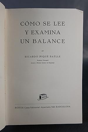 Imagen del vendedor de Cmo se lee y examina un balance a la venta por Antigedades Argar