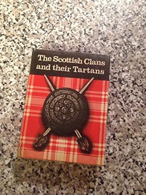 Seller image for Scottish Clans and Their Tartans for sale by WeBuyBooks