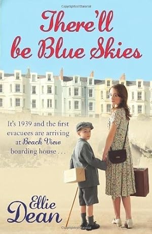 Seller image for There'll Be Blue Skies (Beach View Boarding House) by Ellie Dean (2011-08-04) for sale by WeBuyBooks 2