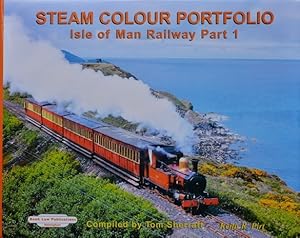 Steam Colour Portfolio : Isle of Man Railway Part 1