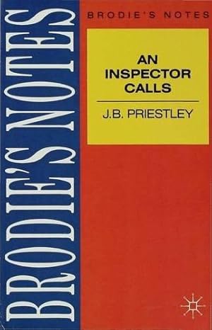 Seller image for Priestley: An Inspector Calls: 9 (Brodie's Notes) for sale by WeBuyBooks