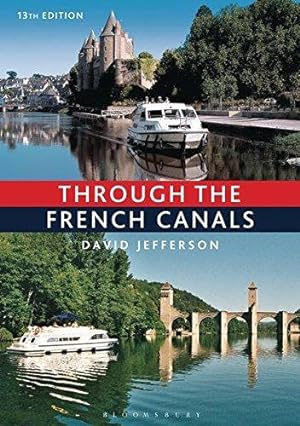 Seller image for Through the French Canals for sale by WeBuyBooks