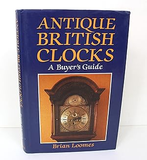 Antique British Clocks: A Buyer's Guide