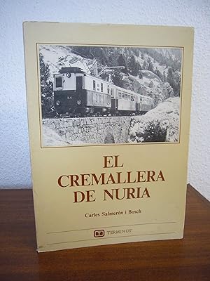 Imagen del vendedor de EL CREMALLERA DE NURIA a la venta por Libros Mmesis