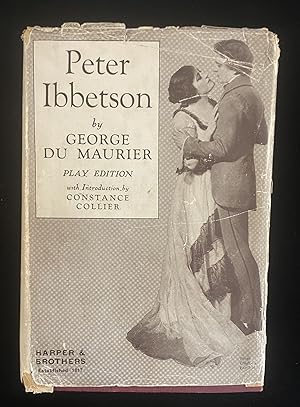 PETER IBBETSON with an introduction by his cousin Lady ***** ("Madge Plunkett") (PLAY EDITION)