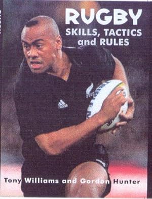 Bild des Verkufers fr Rugby Skills, Tactics and Rules: The New Zealand Way zum Verkauf von WeBuyBooks