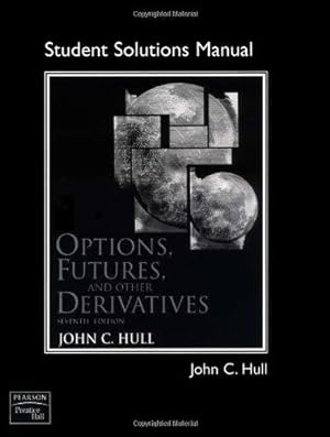 Seller image for Options, Futures, and Other Derivatives: Student Solutions Manual (No longer includes CD) for sale by WeBuyBooks
