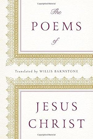 Bild des Verkufers fr The Poems of Jesus Christ zum Verkauf von WeBuyBooks