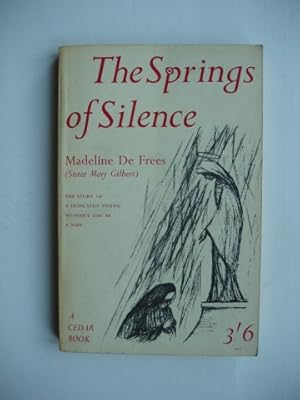 Bild des Verkufers fr The Springs of Silence zum Verkauf von Goldring Books