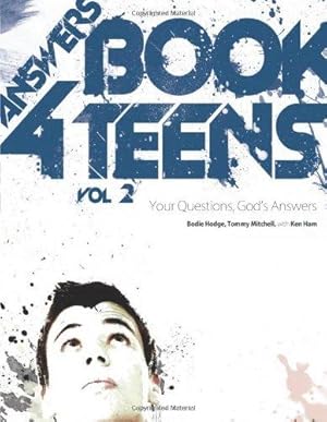 Bild des Verkufers fr The Answers Book for Teens Vol 2: Your Questions, God's Answers (Answers Book (Master Books)) zum Verkauf von WeBuyBooks