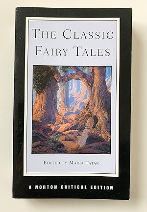 The Classic Fairy Tales. Texts, Criticism.