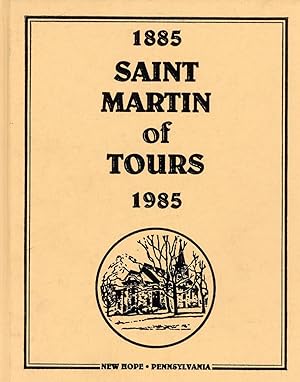 Saint Martin of Tours 1885 - 1985 (New Hope, Pennsylvania)