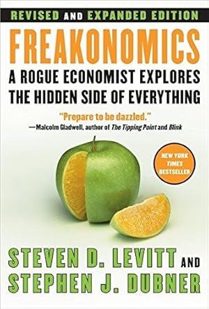 Seller image for Freakonomics REV Ed: A Rogue Economist Explores the Hidden Side of Everything for sale by WeBuyBooks 2