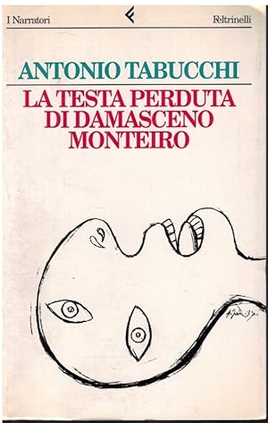 Seller image for La testa perduta di Damasceno Monteiro for sale by Books di Andrea Mancini