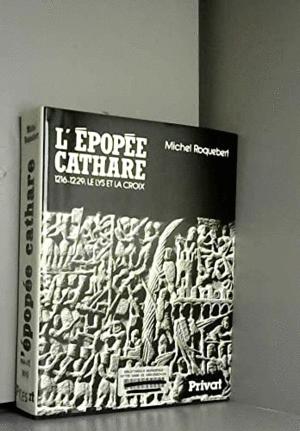 L ÉPOPÉE CATHARE TOME 3. 1226-1229: LE LYS ET LA CROIX (EN FRANCÉS) (TAPA DURA)