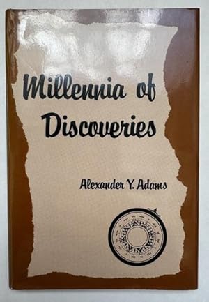Millenia of Discoveries