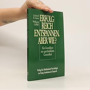 Seller image for Erfolgreich entspannen - aber wie? for sale by Bookbot