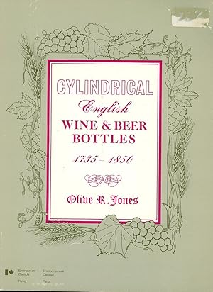 Cylindrical English wine and beer bottles, 1735-1850 (Studies in archaeology, architecture, and h...