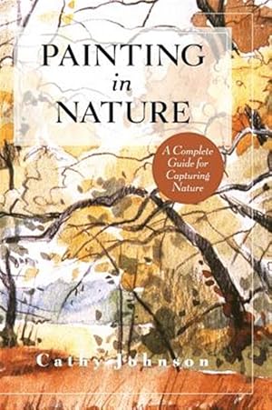 Immagine del venditore per The Sierra Club Guide to Painting in Nature (Sierra Club Books Publication) venduto da GreatBookPrices