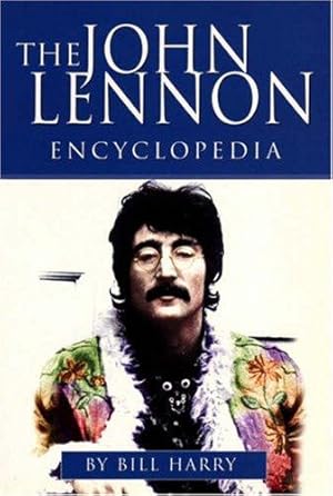 Bild des Verkufers fr The John Lennon Encyclopedia zum Verkauf von WeBuyBooks