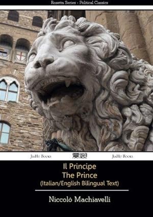 Bild des Verkufers fr Il Principe - The Prince - Italian/English Bilingual Text zum Verkauf von WeBuyBooks