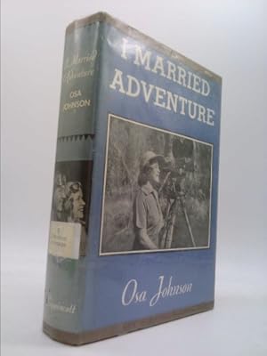 Seller image for I Married Adventure for sale by ThriftBooksVintage