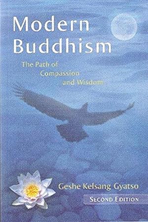 Bild des Verkufers fr Modern Buddhism: The Path of Compassion and Wisdom zum Verkauf von WeBuyBooks