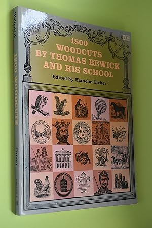 Imagen del vendedor de 1800 Woodcuts by Thomas Bewick and his School. Edited by Blance Cirker. Introduction by Robert Hutchinson. a la venta por Antiquariat Biebusch
