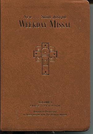 New Saint Joseph Weekday Missal: Large Type Edition; Volume I: Advent to Pentecost