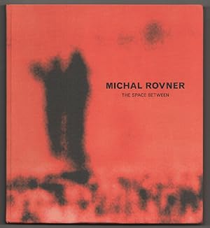 Seller image for Michal Rovner: The Space Between for sale by Jeff Hirsch Books, ABAA