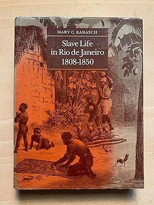 Seller image for Slave Life in Rio de Janeiro, 1808-1850 for sale by Neo Books