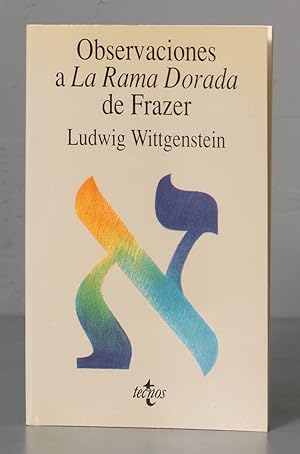 Seller image for Observaciones a La Rama Dorada de Frazer. Ludwig Wittgenstein for sale by EL DESVAN ANTIGEDADES