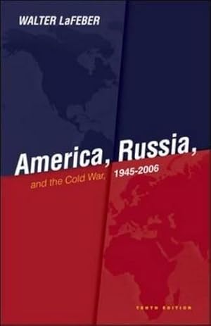 Seller image for America, Russia and the Cold War 1945-2006 for sale by WeBuyBooks