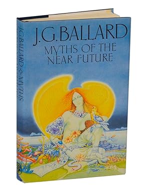 Seller image for Myths of The Near Future for sale by Jeff Hirsch Books, ABAA