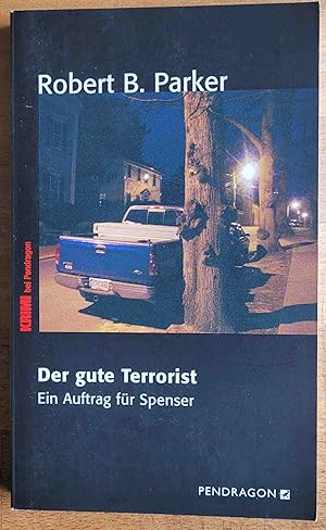 Der gute Terrorist : ein Auftrag für Spenser