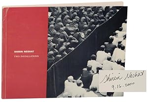 Shirin Neshat: Two Installations (Signed First Edition)