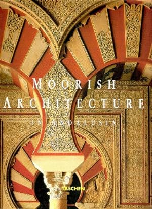Bild des Verkufers fr Moorish Architecture in Andalusia zum Verkauf von WeBuyBooks