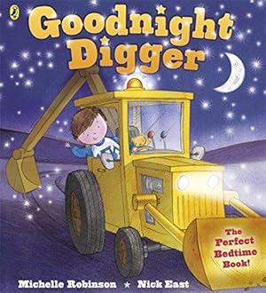 Seller image for Goodnight Digger for sale by WeBuyBooks 2
