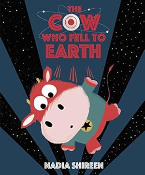 Seller image for The Cow Who Fell to Earth for sale by WeBuyBooks