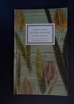 Der Tulpen bitterer Duft - Insel Bücherei Band 1215