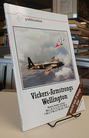 Vickers-Armstrongs Wellington Medium Bomber Variants - Mks. I, IA, IC, II, III, IV, B Mk.X, T Mk....